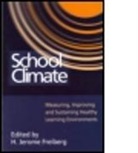 H Jerome Freiberg, H. Jerome Freiberg, H.jerome Freiberg, Jer Freiberg H., H. Jerome Freiberg - School Climate