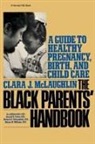Clara J McLaughlin, Clara J. McLaughlin - Black Parents Handbook