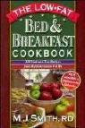 M. J. Smith - Low Fat Bed and Breakfast Cookbook