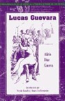 Alirio Diaz Guerra, Alirio Diaz Guerra - Lucas Guevara
