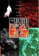 Howard Bloom, Howard K. Bloom - The Lucifer Principle