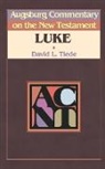 D. L. Tiede, David L Tiede, David L. Tiede - Augsburg Commentary on the New Testament