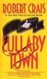 Robert Crais - Lullaby Town