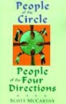 Scott McCarthy - People of the Circle, People of the Four Directions