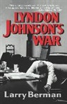 Larry Berman, Berman Larry - Lyndon Johnson's War