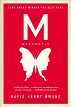 David H. Hwang, David Henry Hwang, David Henry Wang - M Butterfly