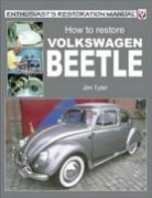 Jim Tyler - How to Restore Volkswagen Beetle