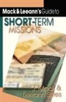J Mack Stiles, J. Mack Stiles, Leeann Stiles - Mack Leeann's Guide to Short-Term Missions