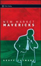 Cutmore, G Cutmore, Geoff Cutmore, Geoff (Cnbc Cutmore, Cutmore Geoff - New Market Mavericks