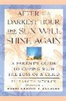 Elizabeth Mehren - After the Darkest Hour the Sun Will Shine Again