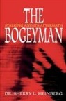 Sherry L. Meinberg - The Bogeyman