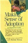 L R Melina, Lois Ruskai Melina - Making Sense of Adoption