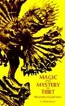 Alexandra David Neel, Alexandra David-Neel, Madame Alexandra David-Neel, David Neel - Magic and mystery in tibet