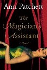 Ann Patchett - The Magician's Assistant