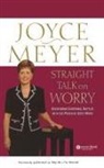 Joyce Meyer - Straight Talk on Worry