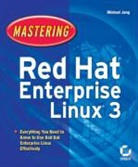 Michael Jang - Mastering Red Hat Enterprise Linux 3