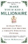 Kevin McKinley - Make Your Kid a Millionaire