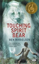 Ben Mikaelsen, Mikaelsen Ben - Touching Spirit Bear