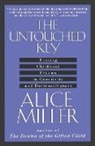 Alice Miller, Karen Miller - The Untouched Key: