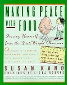 Susan Kano, Kano Susan, Linda Bourke, Bourke Linda - Making peace with food