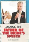 John Bowden, Barbara Massam - Making the Father of the Bride's Speech