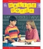 Patricia M. Cunningham, Dorothy P. Hall, Tom Heggie, Patricia M Cunningham, Tom Heggie - Making Words: Multilevel, Hands-On, Developmentally Appropriate Spelling and Phonics Activities