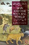Keith Thomas, Sir Keith Thomas, Thomas Keith - The Man and the Natural World