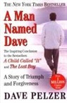 Dave Pelzer - Man Named Dave -a-