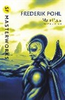 Frederick Pohl, Frederik Pohl, Pohl Frederik - Man Plus