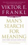 Viktor E. Frankl - Man's Search For Meaning