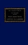 Doris Lessing, Christina Stead - The Man Who Loved Children