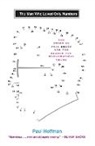 Paul Hoffman - The Man who loved only Numbers:the Story of Paul Erdos