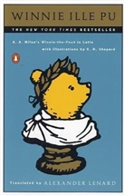 Alexander Lenard, A A Milne, A. A. Milne, A.A. Milne, Alan A. Milne, Alan Alexander Milne... - Winnie the Pooh (Latin text)