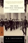 G. K. Chesterton, G.K. Chesterton, Gilbert K. Chesterton, Jonathan Lethem - Man Who Was Thursday