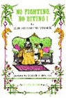 Else Holmelund Minarik, Else Homelund Minarik, Maurice Sendak - No Fighting No Biting