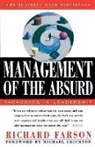 Richard Farson - Management of the Absurd