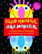 Ed Emberley, Edward R. Emberley, Anne Miranda, Edward R. Emberley, Anne Miranda - Glad Monster, Sad Monster