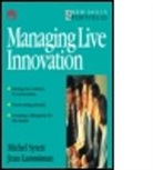 Jean Lammiman, Lammiman Jean, Michel Syrett, Michel Lammiman Syrett - Managing Live Innovation