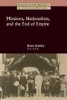 b low Stanley, Brian Stanley, Alaine Low, Brian Stanley - Missions nationalism end of empire