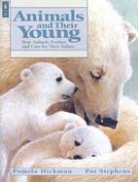 Hickman, Pamela Hickman, Stephens, Pat Stephens - Animals and Their Young