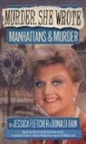 D. Bain, Donald Bain, Peter S. Fischer, J. Fletcher, Jessica Fletcher, Richard Levinson - Murder, She Wrote : Manhattans & Murder