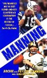 Peydirt Inc, Archie Manning, Peyton Manning, Peydirt Inc, John Underwood - Manning