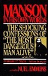 Charles Manson - Manson in His Own Words