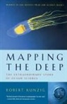 Robert Kunzig - Mapping the Deep