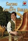 Marty Rhodes Figley, Mary Rhodes Figley, Kevin Lepp - Saving the Liberty Bell