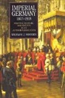 Wolfgang Mommsen, Wolfgang J Mommsen, Wolfgang J. Mommsen - Imperial Germany 1867-1918