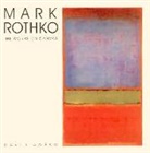 David Anfam, Mark Rothko, Mark Rothko - Mark Rothko: The Works on Canvas