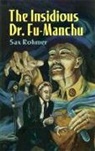 Sax Rohmer - Insidious Dr. Fu-Manchu