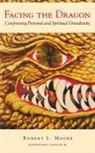 Max J. Havlick, r havlick Moore, Robert Moore, Robert L. Moore, Max Havlick, Max J. Havlick... - Facing the dragon