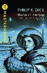 Philip K Dick, Philip K. Dick - Martian Time-Slip